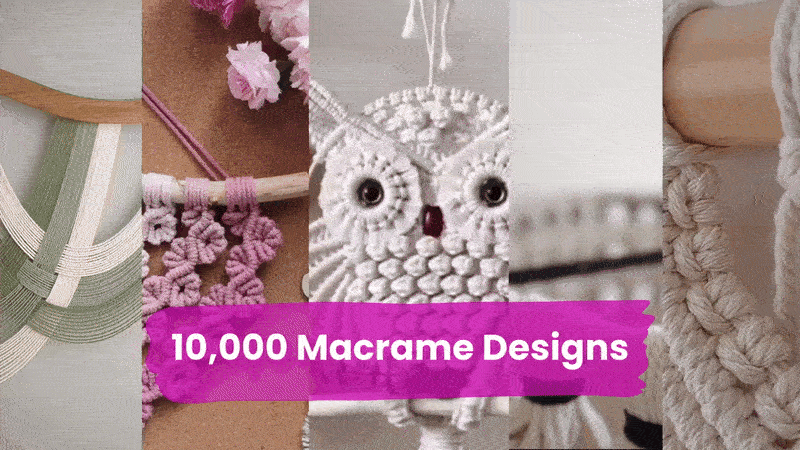 10,000 Macrame Designs