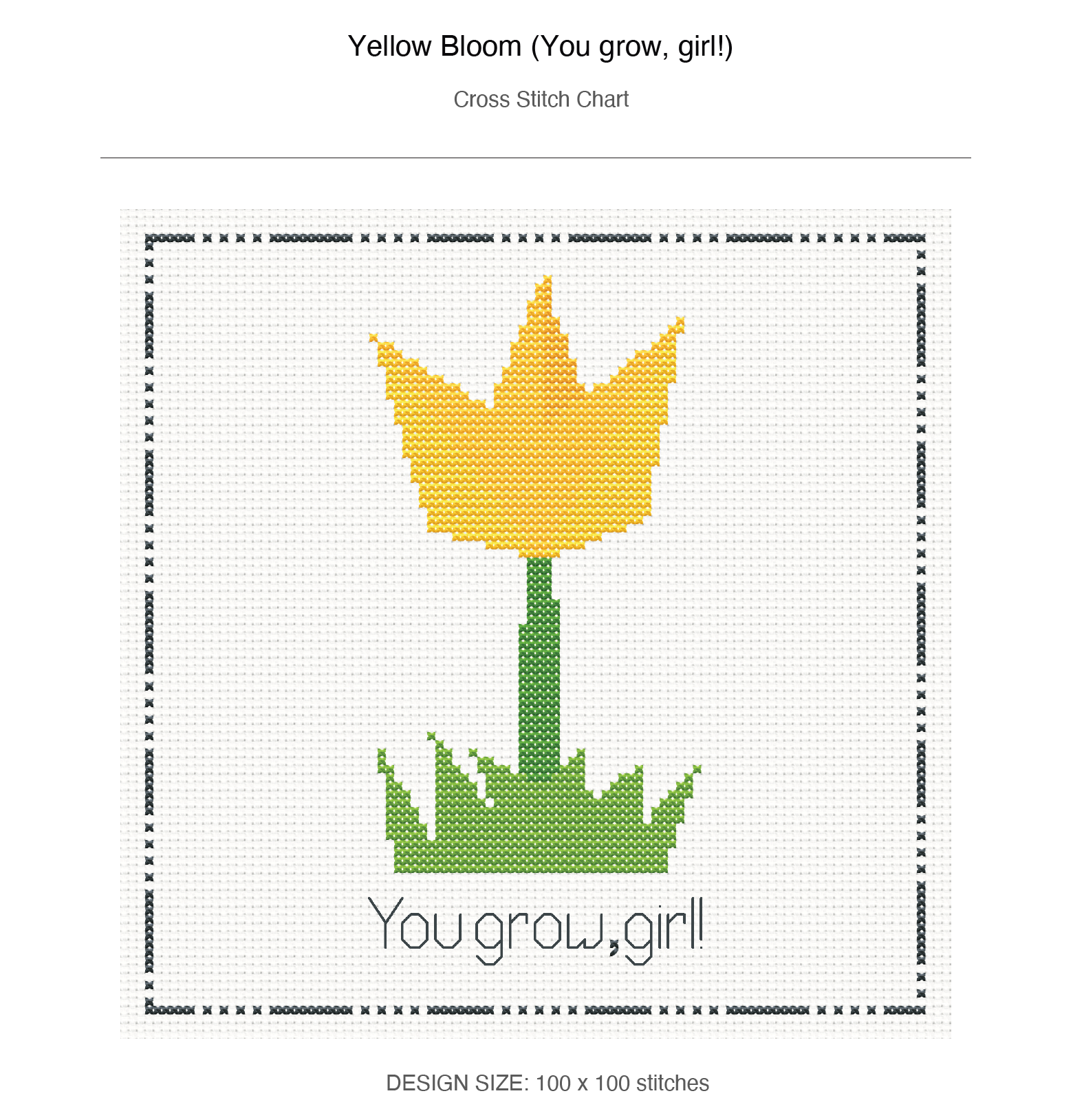 Yellow Bloom (You grow, girl!) Cross Stitch Pattern