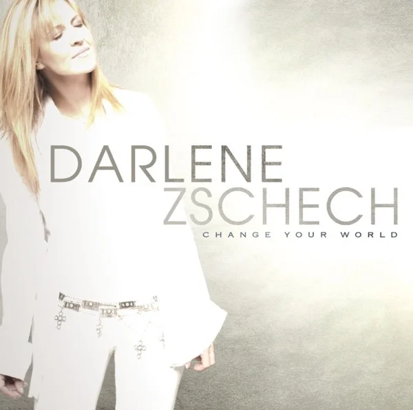 Darlene Zschech - Change Your World