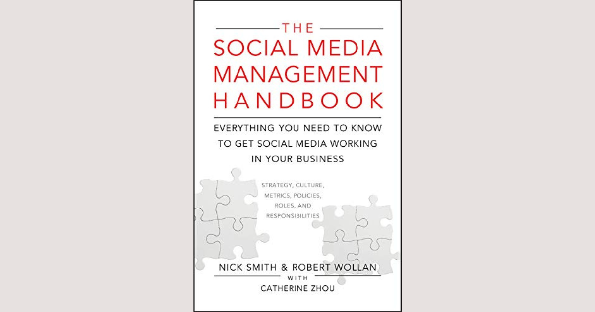 The Social Media Management Handbook